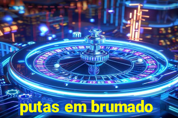 putas em brumado